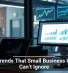 Tech Trends That Small Business Owners Can’t Ignore