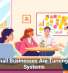 Why Small Businesses Are Turning to ERP Systems